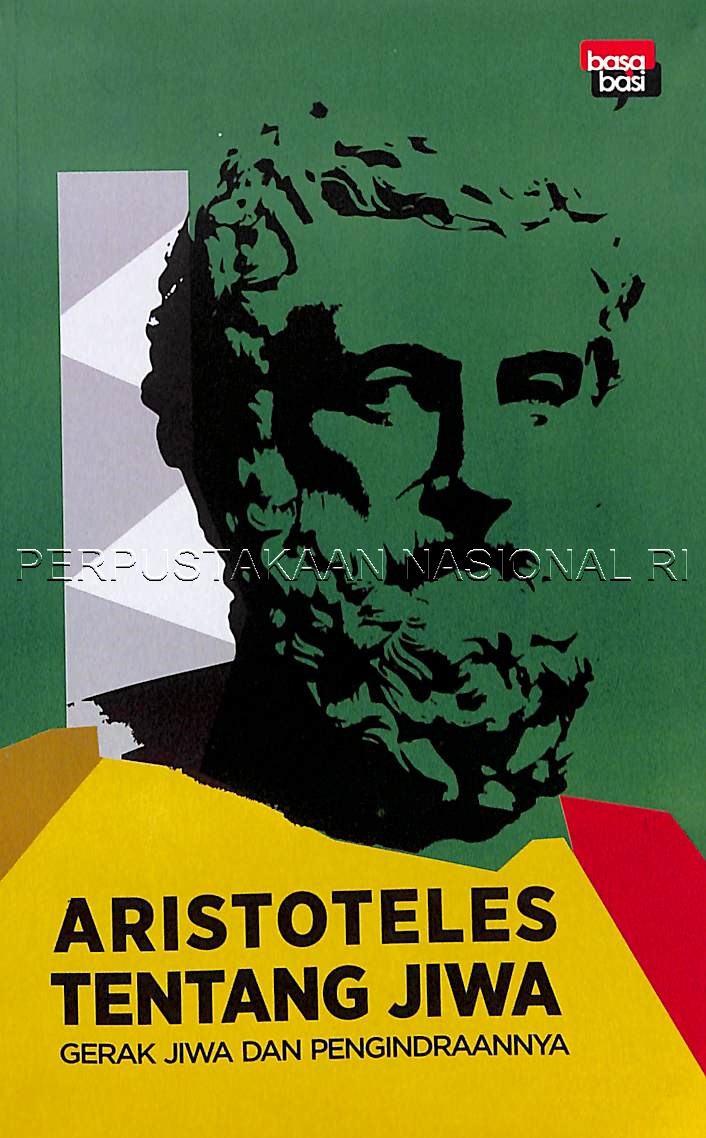 Aristotelese : Tentang jiwa (gerak jiwa dan pengindraannya)