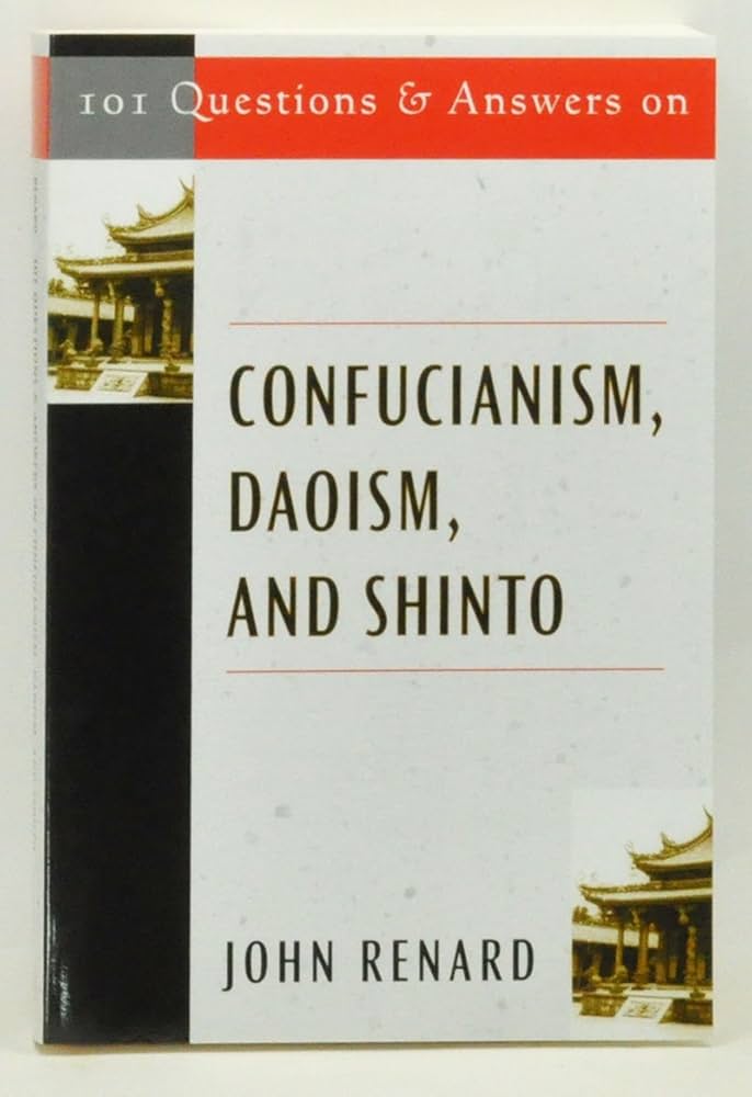 101 questions & Answers on Confucianism, Daoism, and Shinto