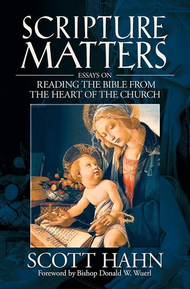 Scripture matters : essays on reading the bible from the heart of the Church = Saripati kitab suci : membaca Alkitan sesuai ajaran gereja