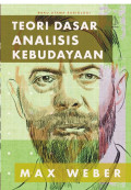Teori Dasar Analisis Kebudayaan : Buku Utama Sosiologi