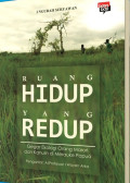 Ruang Hidup Yang Redup : Gegar Ekologi Orang Marori dan Kanum di Merauke Papua
