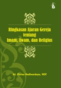 Ringkasan Ajaran Gereja tentang Imam, Awam, dan Religius