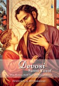 Devosi Santo Yusuf : Doa, Novena, Kitab Suci, dan Sejarah Devosi