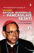 Menjadi Katolik, Nasionalis dan Pancasilais Sejati 1