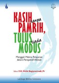 Kasih Tanpa Pamrih, Tulus Tiada Modus: Menggali Makna Pelayanan Dalam Perspektif Alkitab