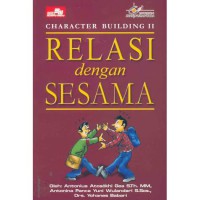 Relasi dengan sesama : Character Building II