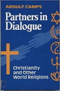 Partners in Dialogue: Christianity and Other World Religions