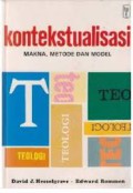 Kontekstualisasi: Makna, Metode, dan Model