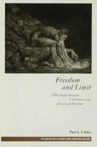 Freedom and Limit: A Dialogue Between Literature and Christian Doctrin