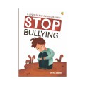 Stop Bullying ; A-Z Problem Bullying dan Solusinya