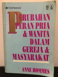 Perubahan Peran Pria & Wanita Dalam Gereja & Masyarakat