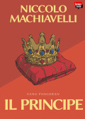 IL PRINCIPE : Sang Pangeran (Niccolo Machiavelli)