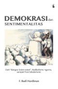 Demokrasi dan Sentimenlitas