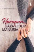 Harapan, Daya Hidup Manusia