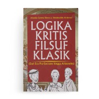 Logika Kritis Filsuf Klasik: Dari Era Pra-Socrates Hingga Aristoteles