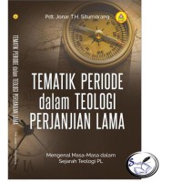 Tematik Periode dalam Teologi Perjanjian Lama