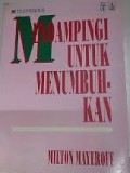 Mendampingi Untuk Menumbuhkan