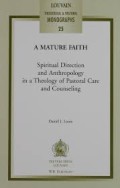 A Mature Faith: Spiritual Direction and Anthropology in a Theology of Pastoral