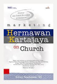 Strategi dan Taktik Kerasulan di Zaman Ini : Marketing Hermawan Kartajaya on Church