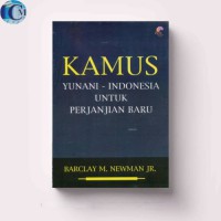 KAMUS : Yunani-Indonesia untuk Perjanjian Baru