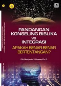 Pandangan konseling biblika vs integrasi