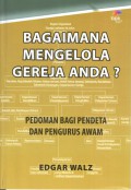 Bagaimana Mengelola Gereja Anda ?