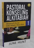 Pastoral Kondeling Alkitabiah: Menjawab Isu-Isu Etika Sekuler Masa Kini 1