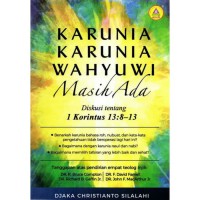 Karunia-karunia Wahyuwi  : Masih Ada