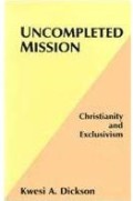 Uncompleted Mission: Christianity and Exclusivism