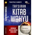 Tafsiran Kitab Wahyu : Menyingkap Misteri & Rahasia Akhir zaman