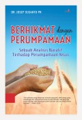 Berhikmat dengan Perumpamaan : Sebuah Analisis Naratif Terhadap Perumpamaan Yesus