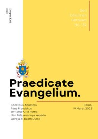 Praedicate Evangelium : Wartakanlah Injil (Seri Dokumen Gerejawi No. 132)