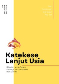 Katekese Lanjut Usia (Seri Dokumen Gerejawi No. 134)