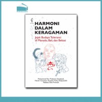 Harmoni Dalam Keragaman : Jejak Budaya Toleransi