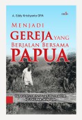 Menjadi Gereja yang Berjalan Bersama Papua