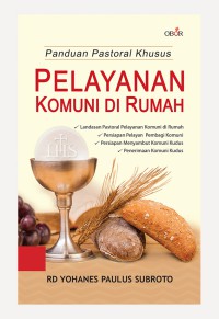 Pelayanan Komuni di rumah : Panduan Pastoral Khusus