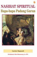 Nasihat Spiritual : Bapa-bapa Padang Gurun