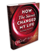 How The Secret Changed My Life