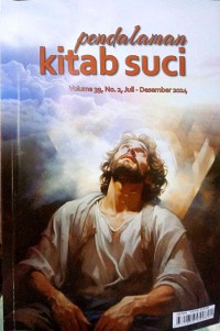 Pendalaman Kitab Suci : Volume 39, No.2, Juli - Desember 2024