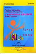 Prosiding: Theology, Spirituality and Pastoral Perspevtives Ina Syanodal Church and its Contexts