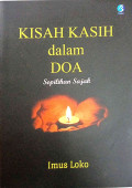 Kisah Kasih dalam Doa : Sepilihan Sajak