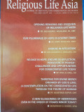 Opening Remarks And Overview of Relogious Life Week :Religious Life Asia (Journal of Institute for Concecrated Life in Asia Vol. XXVII No.1 .2025 )
