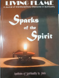 Sparks of the Spirit : Living Flame (A Journal of Interdisciplinary  Discourse in Spirituality Volume 5, Tahun 2022)