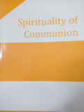 Spirituality of Communion ( Lecture Series 17, Tahun 2018)