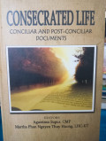 Consecrated Life : Conciliar and Post-Conciliar Documents