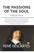 The Passions of the Soul (Hasrat Jiwa)