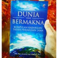 Dunia yang Bermakna : Kumpulan Karangan Tafsir Perjanjian Lama