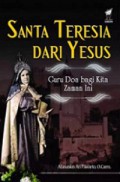 Santa Teresia dari Yesus : Guru Doa bagi Kita Zaman ini