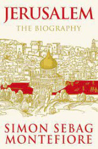 JERUSALEM : The Biography