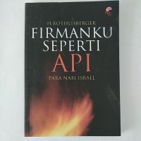 Firmanku Seperti Api : Para Nabi Israel